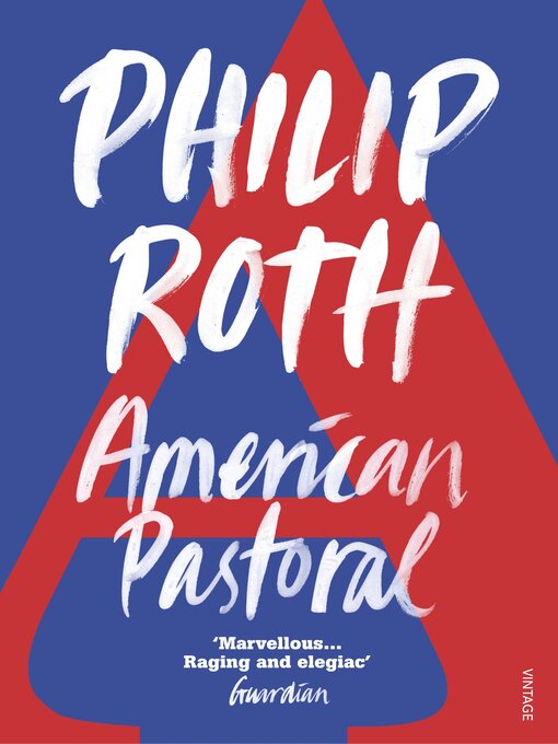 Title details for American Pastoral by Philip Roth - Wait list